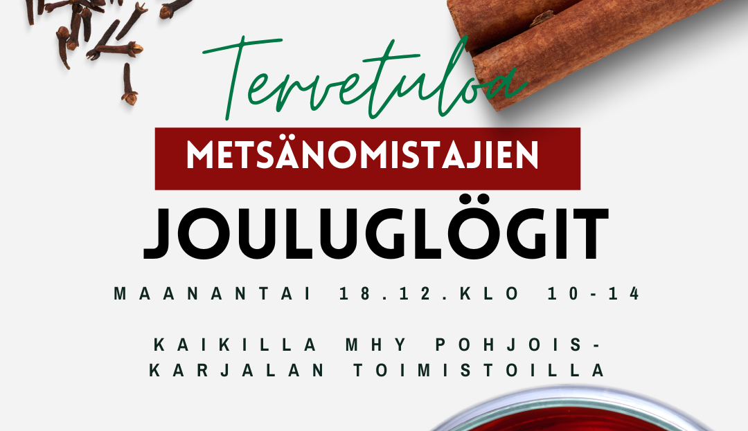 Jouluglögit 18.12. klo 10-14 Mhy Pohjois-Karjalan paikallistoimistoilla